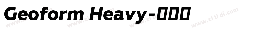 Geoform Heavy字体转换